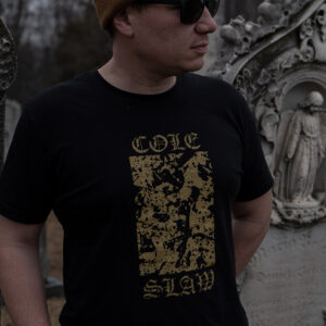 Coleslaw - Old School Black Metal T-Shirt